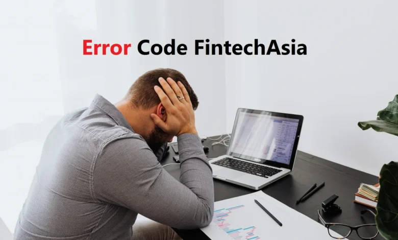 Error Code FintechAsia